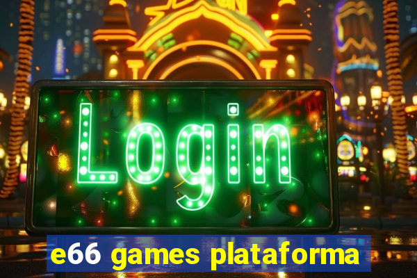 e66 games plataforma